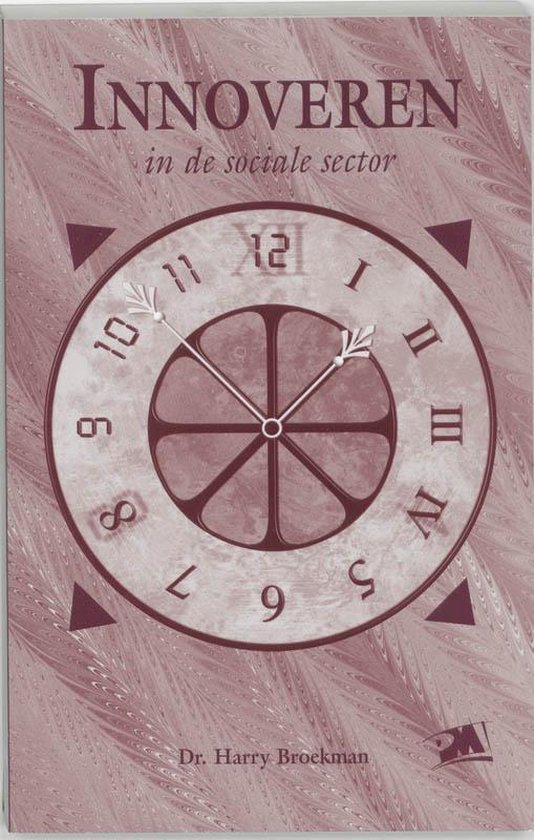 Cover van het boek 'Innoveren in de sociale sector / druk 3' van H. Broekman