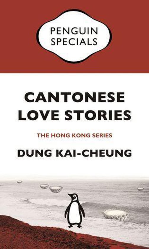 Penguin China Penguin Specials - Cantonese Love Stories - cover
