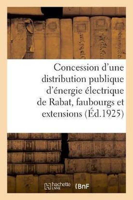 Avenant La Convention Du 21 D cembre 1921 Et 30 Janvier 1922 Pour La Concession d'Une Distribution
