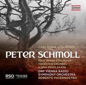 ORF Vienna Radio Symphony Orchestra - Roberto Pate - Weber: Peter Schmoll (CD)