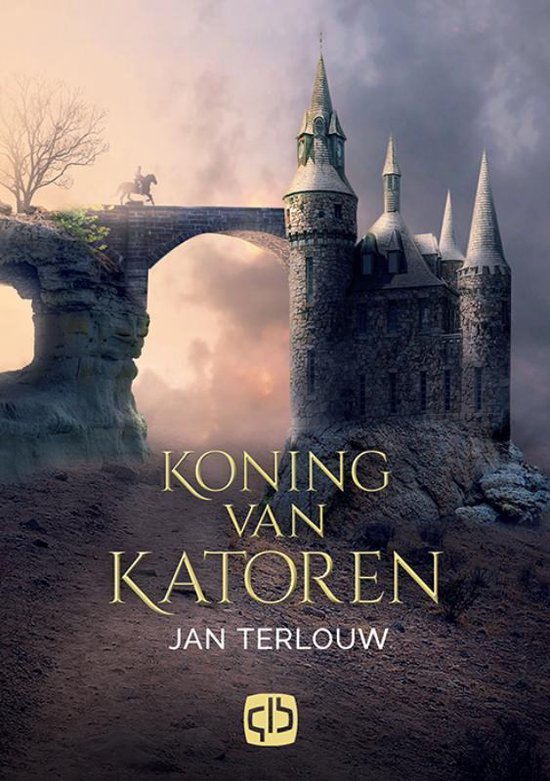 Boekomslag van "Koning van Katoren" door Jan Terlouw, met een kasteel, brug en ruiter.