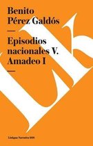 Episodios Nacionales V. Amadeo I