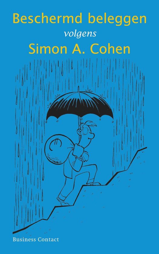 Cover van het boek 'Beschermd beleggen volgens Simon A. Cohen / druk 1' van S.A. Cohen