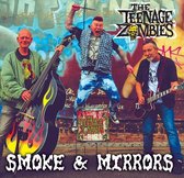 Teenage Zombies - Smoke & Mirrors (CD)