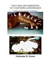 The Care and Breeding of California Kingsnakes