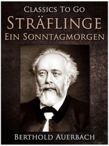 Classics To Go - Sträflinge / Ein Sonntagmorgen