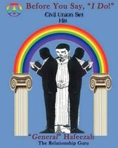 Before You Say, I Do Civil Union Set