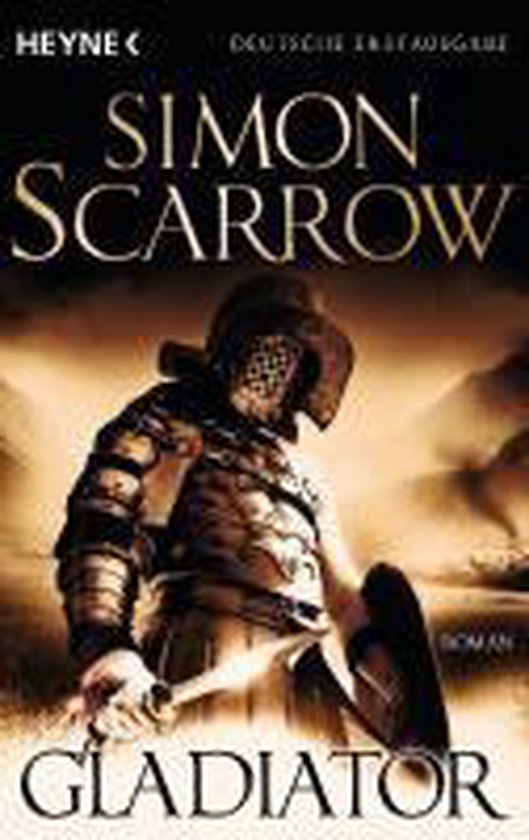 Boekomslag van Gladiator, met een gladiator in vol ornaat met helm en schild. Tekst 'Simon Scarrow' en 'Gladiator'.