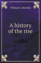 A History of the Rise