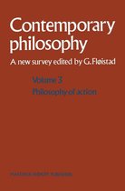 Contemporary Philosophy: A New Survey 3 - Volume 3: Philosophy of Action