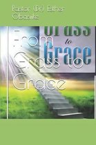 From Grass to Grace