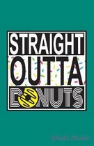 Straight Outta Donuts Sheet Music