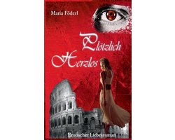 Plotzlich Herzlos