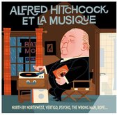 Alfred Hitchcock & La Musique - Alfred Hitchcock