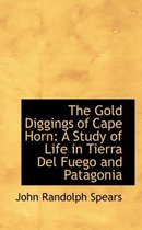 The Gold Diggings of Cape Horn