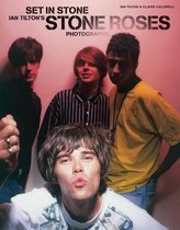 Set in Stone: Ian Tilton's Stone Roses Photographs