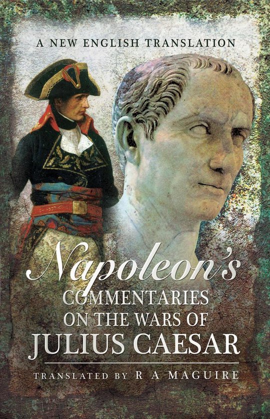 Napoleon's Commentaries on the Wars of Julius Caesar - cover