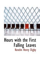 Hours with the First Falling Leaves