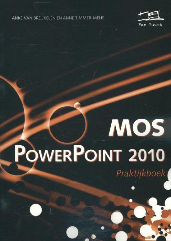 Cover van het boek 'MOS PowerPoint 2010 - Praktijkboek'