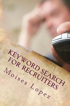 Keyword Search for Recruiters