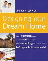 Designing Your Dream Home