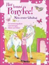 Hier kommt Ponyfee! Mein erster Schultag