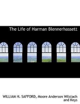 The Life of Harman Blennerhassett