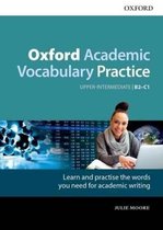 Oxford Academic Vocabulary Practice: Upp-Int B2-C1 Book with