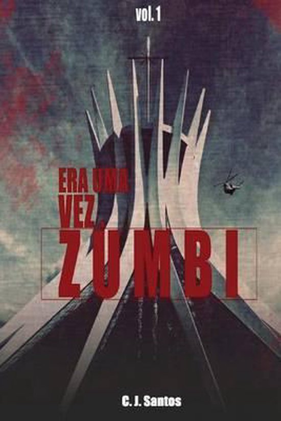 Era Uma Vez- Era uma vez. zumbi