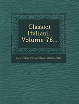 Classici Italiani, Volume 78...