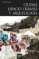 Història - Ciudad, espacio urbano y arqueología