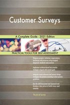Customer Surveys A Complete Guide - 2021 Edition