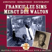 Frankie Lee Sims & Mercy Dee Walton - Masterly Texas Blues. Music With A (2 CD)
