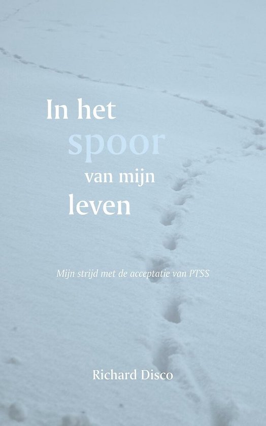 In het spoor van mijn leven