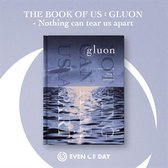 Book Of Us: Gluon - Nothing Can Tear Us Apart