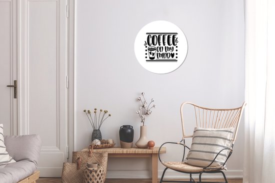 Citation de café sur mon esprit fond blanc Sticker mural cercle mural - ⌀ 30 cm - peinture ronde - cercle de papier peint - cercle mural - cercle vivant - autocollant et découpe ronde