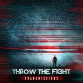 Throw The Fight - Transmissions (CD)