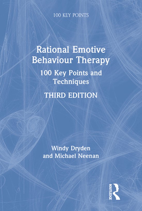100 Key Points - Rational Emotive Behaviour Therapy - cover