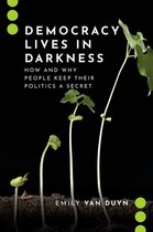 Journalism and Political Communication Unbound- Democracy Lives in Darkness