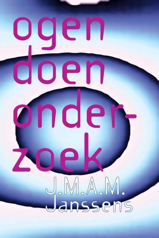 Cover van het boek ''Ogen' doen onderzoek / druk 6' van J.M.A.M. Janssens