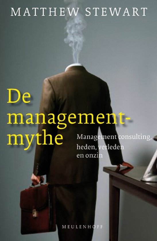 Boekomslag met de titel "De managementmythe" en een rokerige man in pak met aktetas.