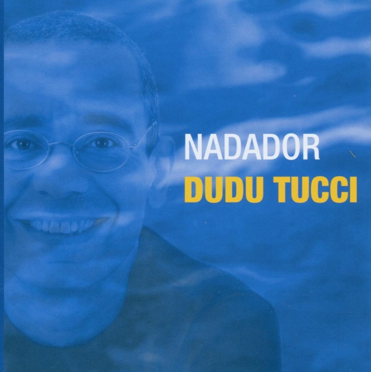 Dudu Tucci - Nadador (CD)