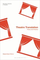 Bloomsbury Advances in Translation - Theatre Translation