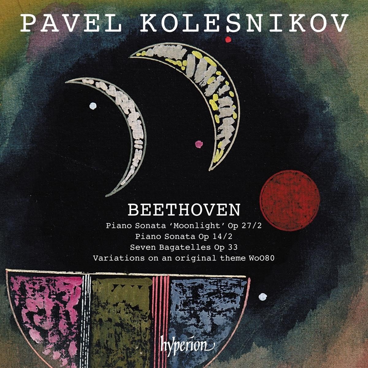 Pavel Kolesnikov - Beethoven: Moonlight Sonata & Other Piano Music (CD)