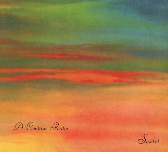 A Certain Ratio - Sextet (CD)