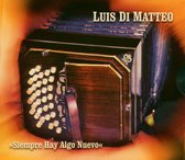 Luis Di Matteo - Siempre Hay Algo Nuevo (2 CD)