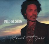 Eagle Eye Cherry - Streets Of You (CD)