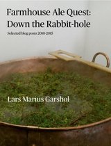 Farmhouse Ale Quest: Down the Rabbit-hole