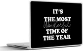 Laptop sticker - 10.1 inch - It's the most wonderful time of the year - Spreuken - Quotes - Kerst - 25x18cm - Laptopstickers - Laptop skin - Cover