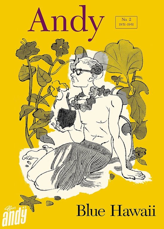 Illustratie van een man met een bloemenkrans, bril en een lendendoek, zittend in een tropische omgeving met de tekst 'Andy No. 2 Blue Hawaii'.